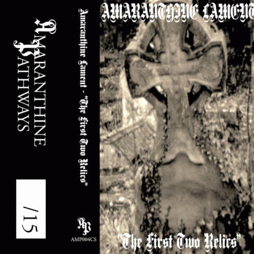 Amaranthine Lament : The First Two Relics